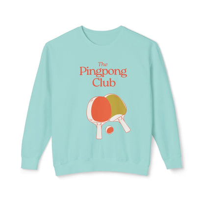 The Pingpong Club Lightweight Sweatshirt