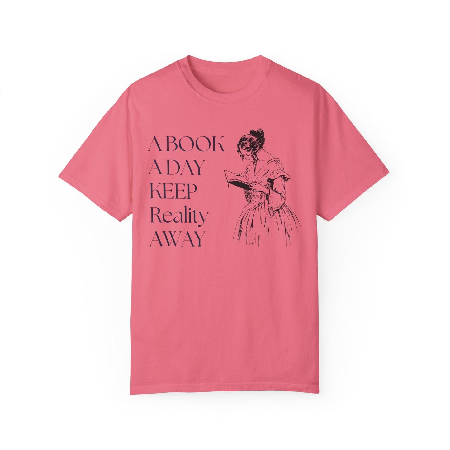 A Book A Day Keeps Reality Away T-Shirt