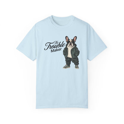 The Trouble Maker Frenchie T-Shirt