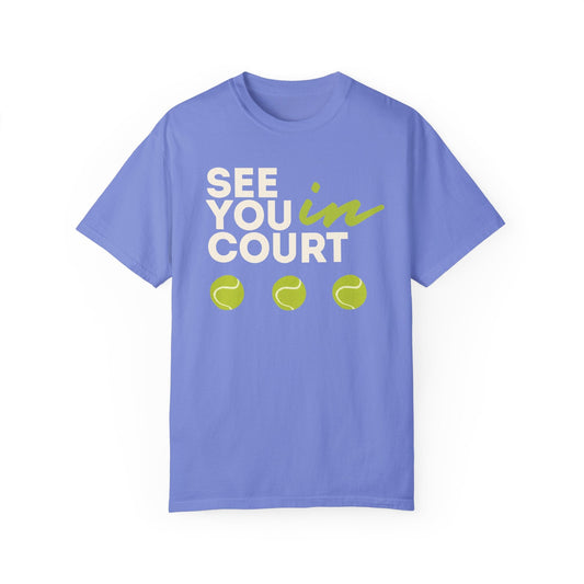 See You in Court T-Shirt