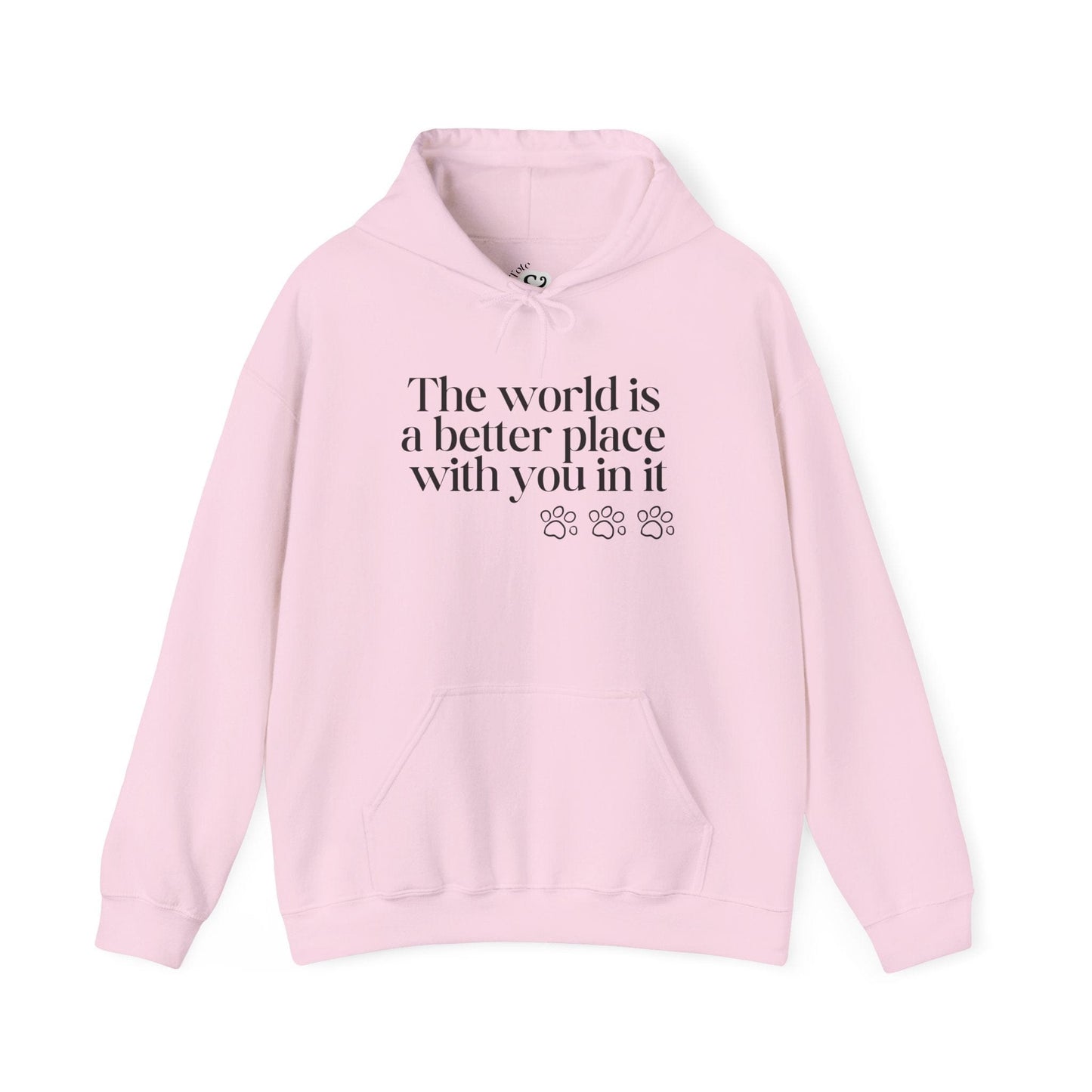 The World Is a Better Place With You in It Hoodie