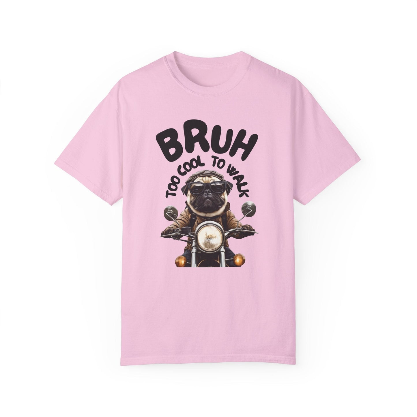 BRUH Too Cool to Walk T-Shirt