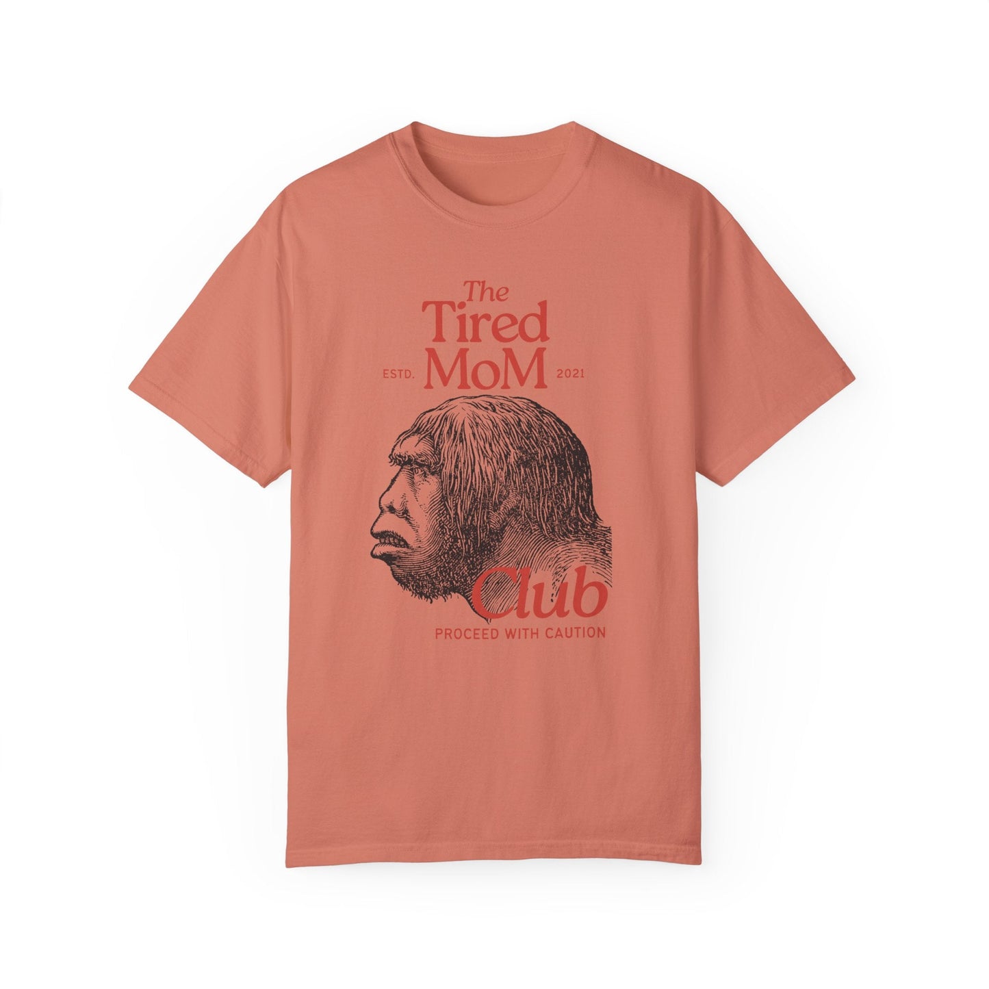 The Tired Mom Club T-Shirt