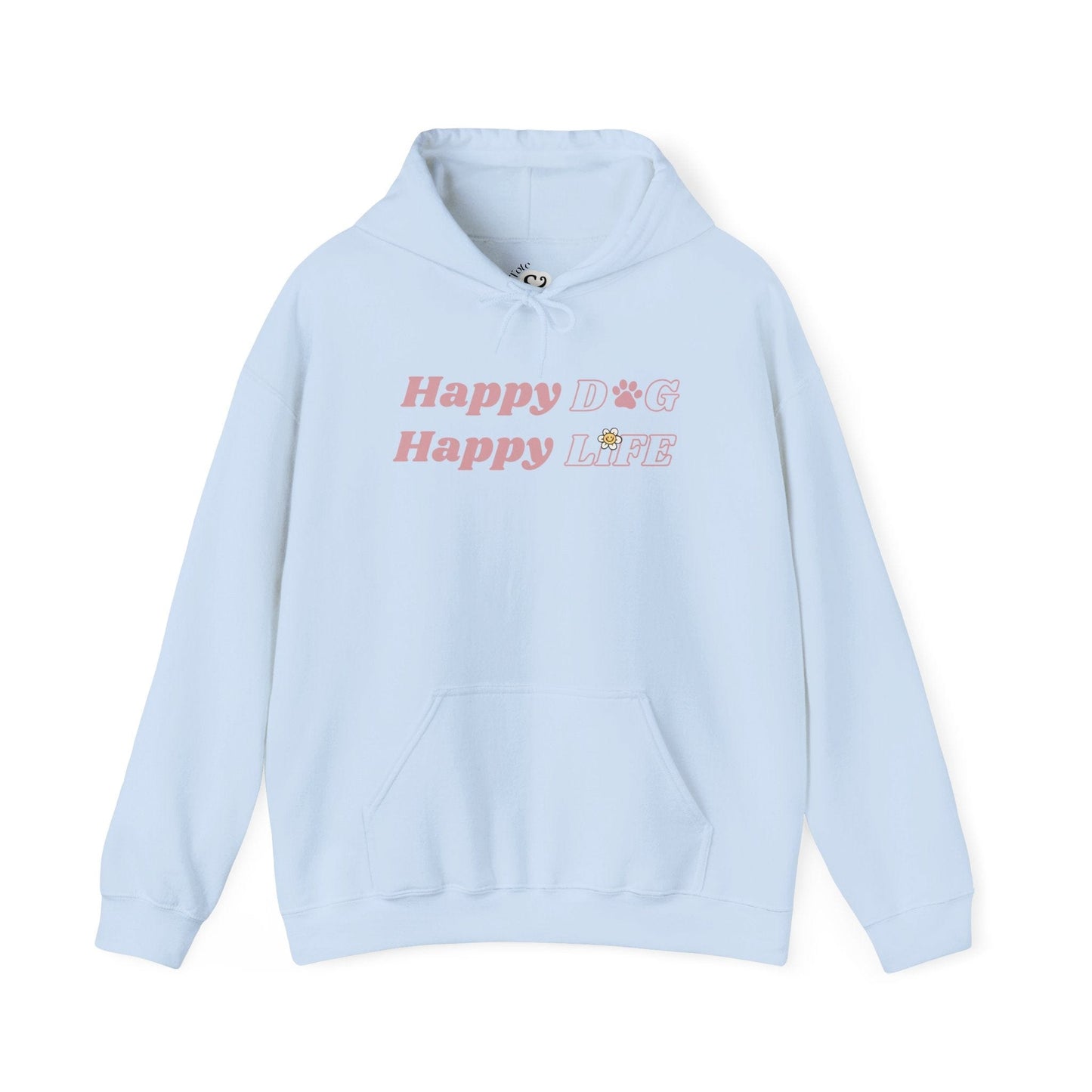 Happy Dog Happy Life Hoodie