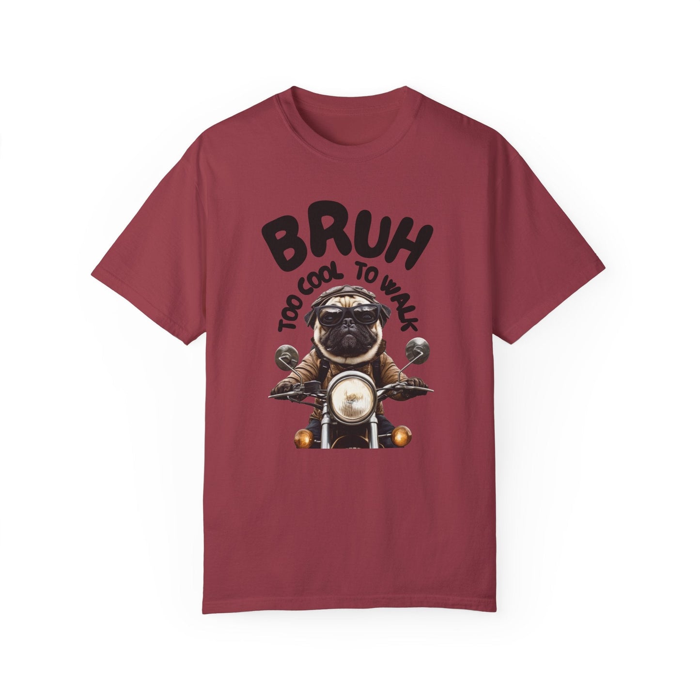 BRUH Too Cool to Walk T-Shirt