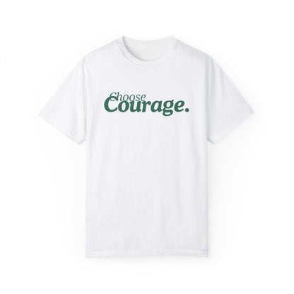 Choose Courage T-Shirt