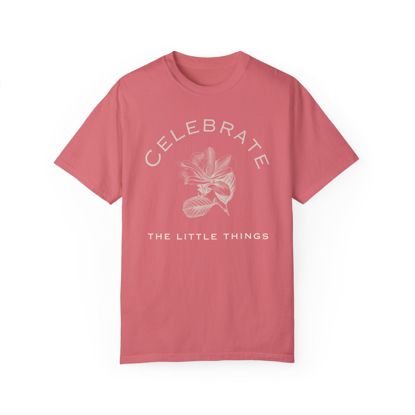 Celebrate the Little Things T-Shirt