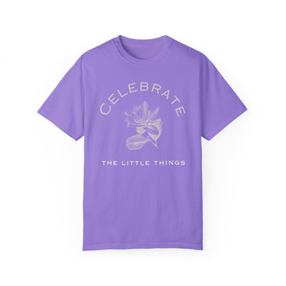 Celebrate the Little Things T-Shirt