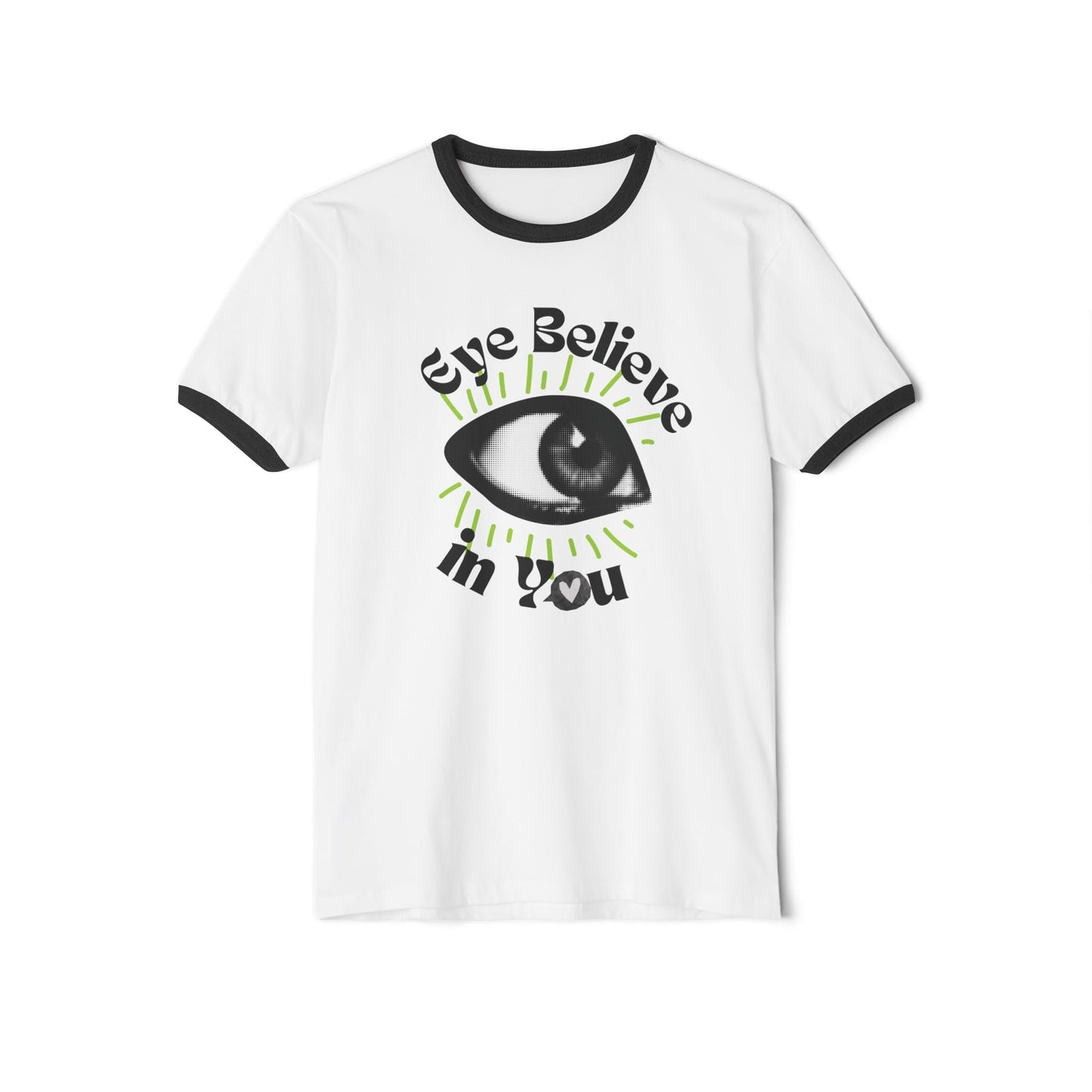 Eye Believe in You Ringer T-Shirt