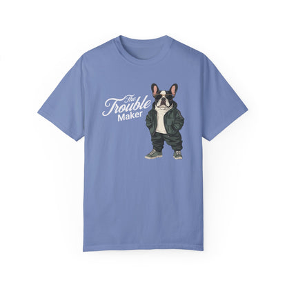 The Trouble Maker Frenchie T-Shirt