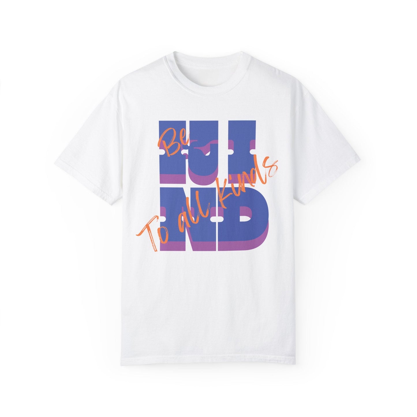 Be Kind To All Kinds T-Shirt