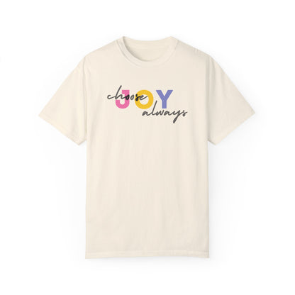 Choose Joy Always T-Shirt