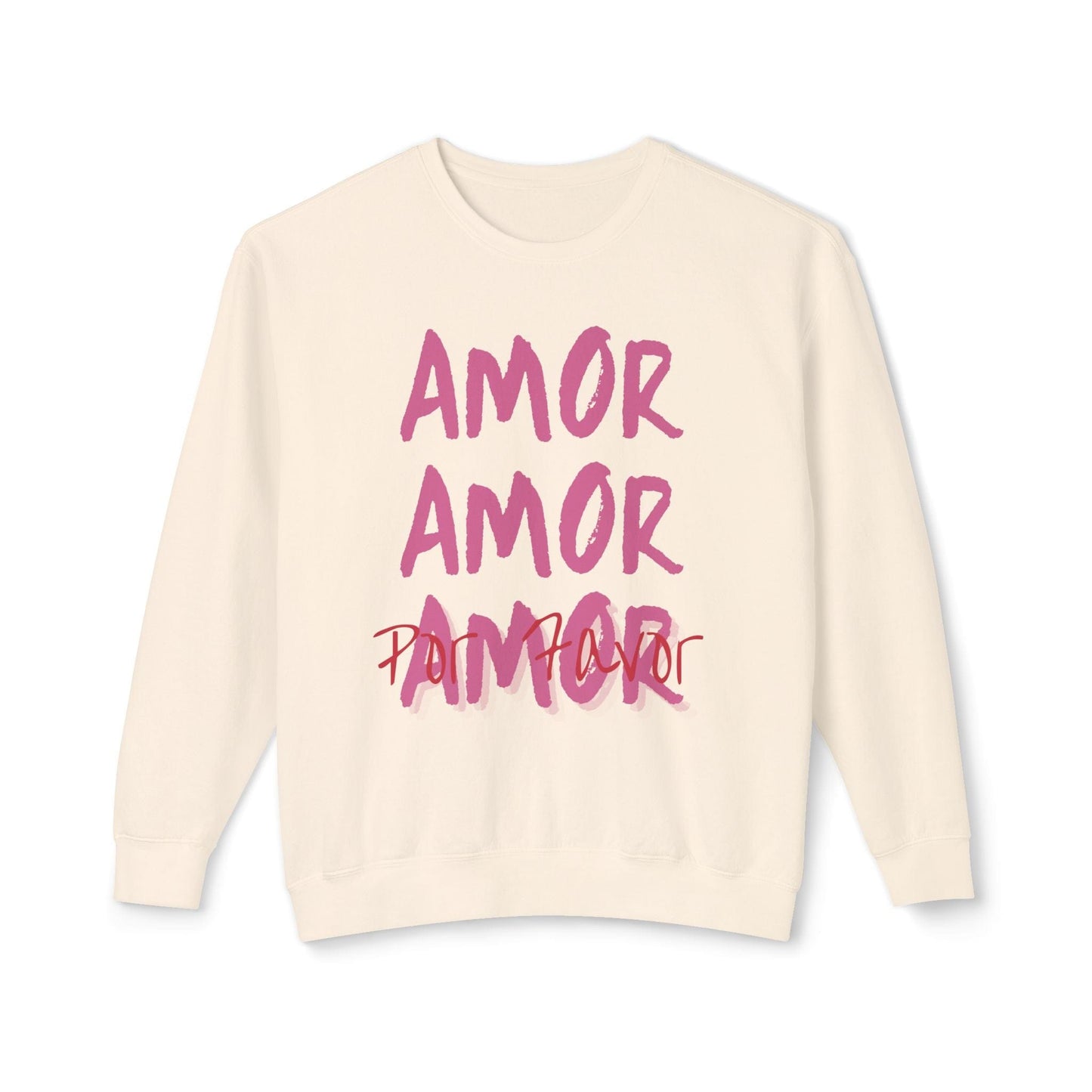 Amor Por Favor Lightweight Sweatshirt