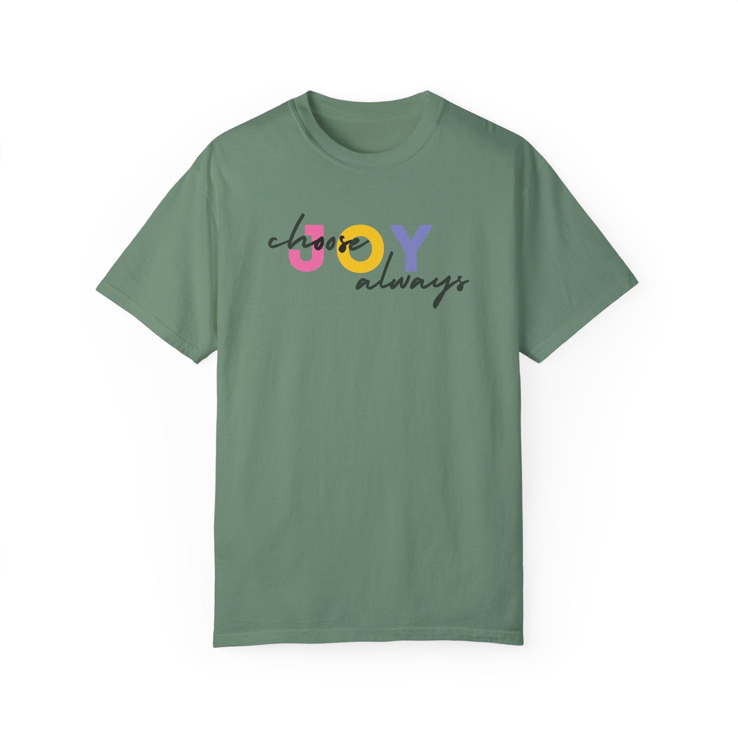 Choose Joy Always T-Shirt