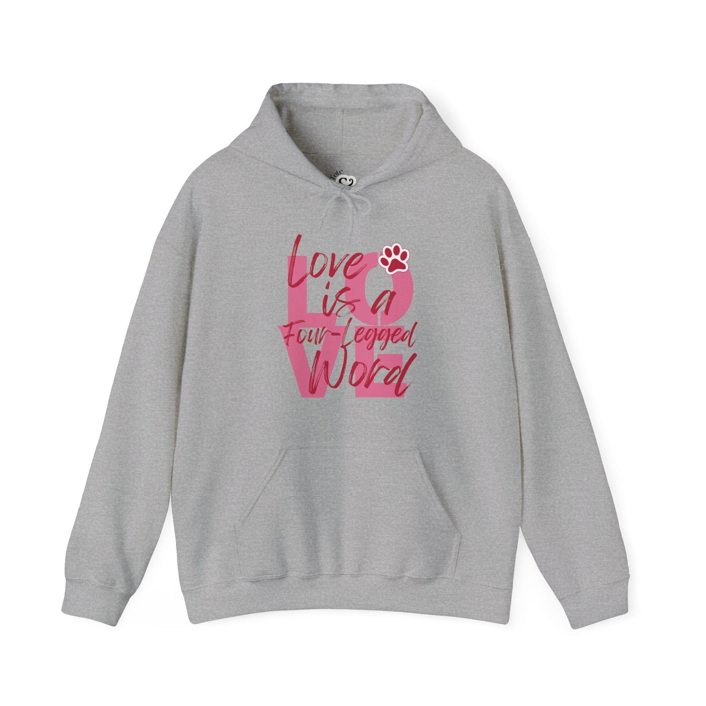 Love is a Four-Legged Word Hoodie