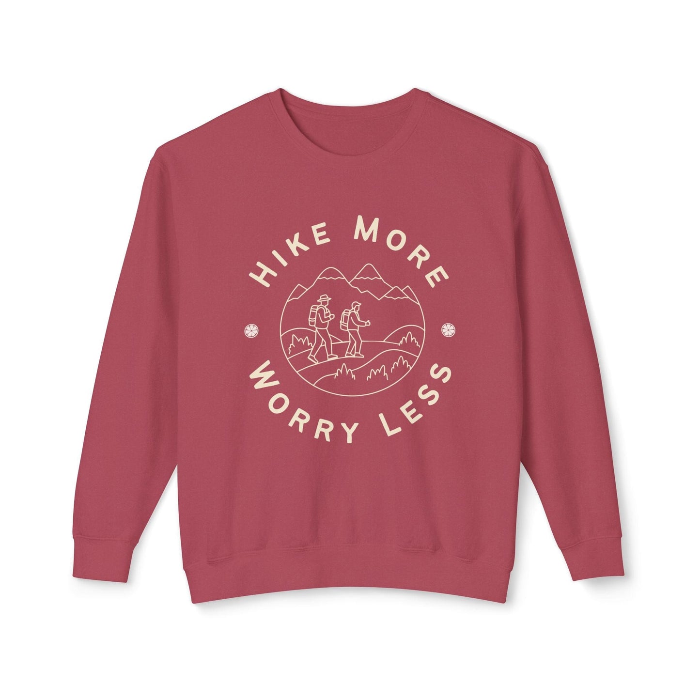 Hike More Worry Less Lightweight Sweatshirt