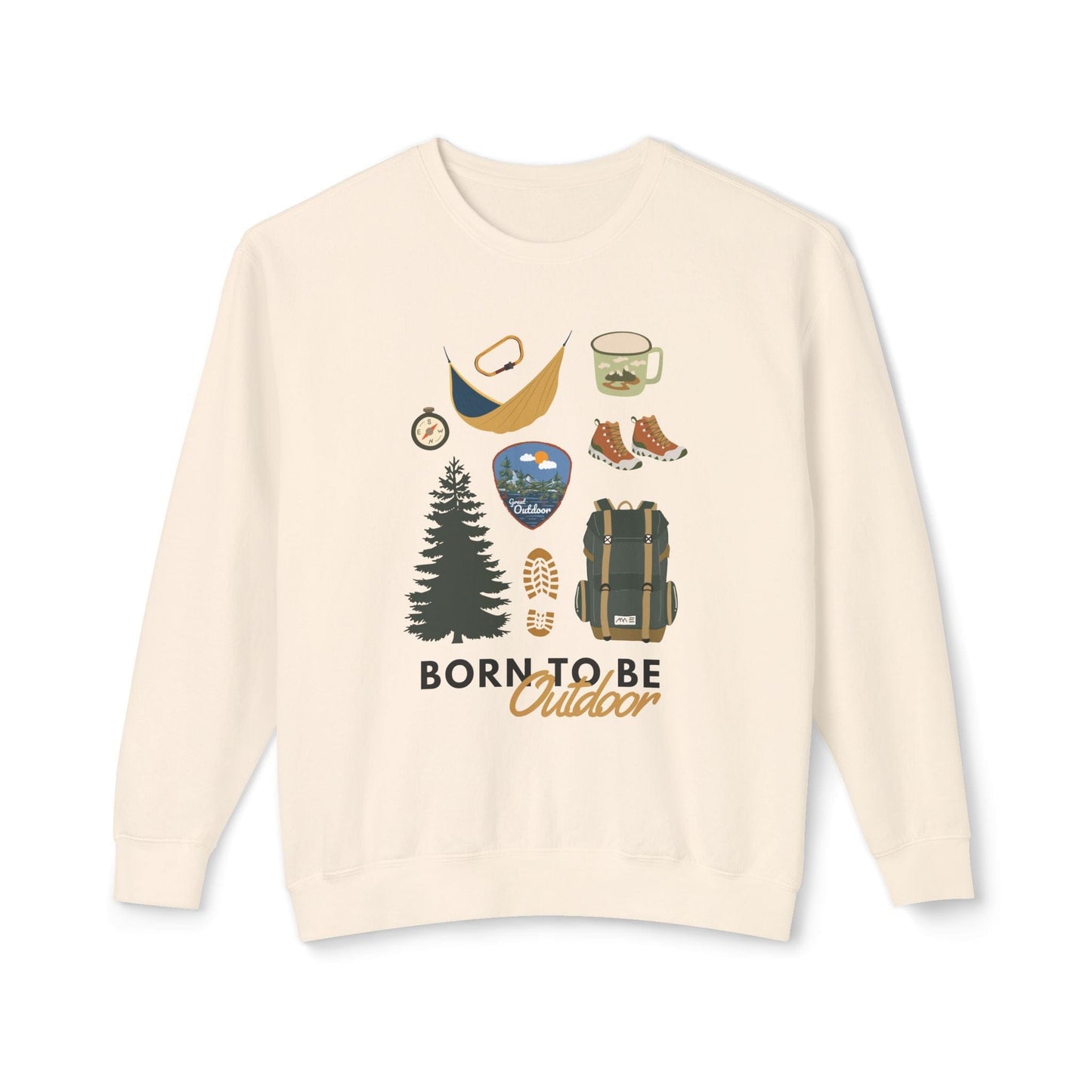 Born to Be Outdoor Lightweight Sweatshirt