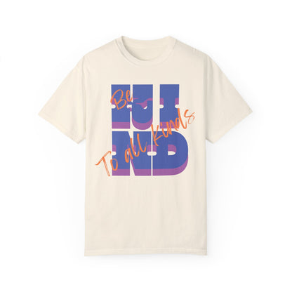 Be Kind To All Kinds T-Shirt