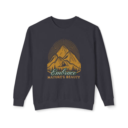 Embrace Nature's Beauty Lightweight Sweatshirt