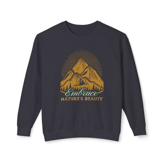 Embrace Nature's Beauty Lightweight Sweatshirt