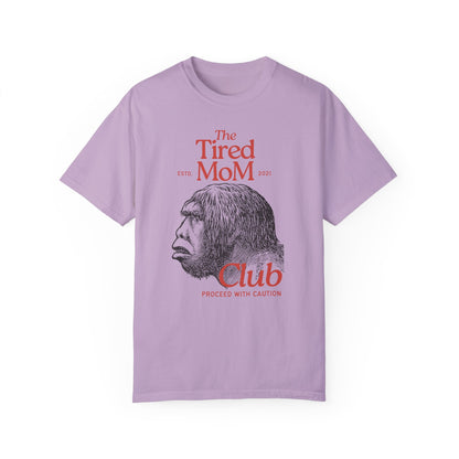 The Tired Mom Club T-Shirt