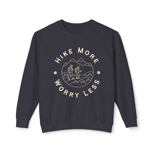 Hike More Worry Less Lightweight Sweatshirt