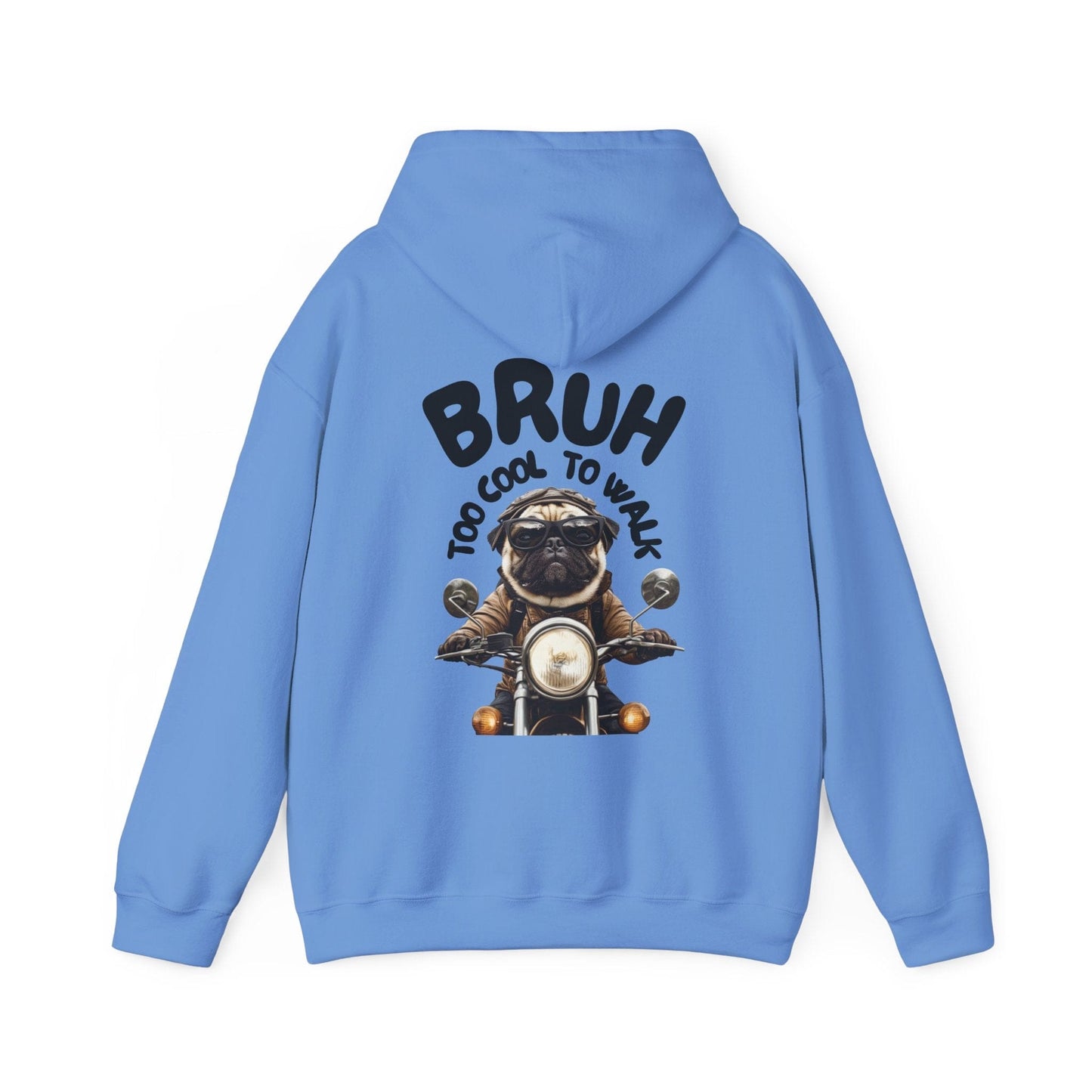 BRUH Too Cool to Walk Hoodie