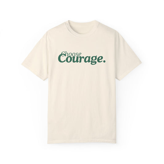 Choose Courage T-Shirt