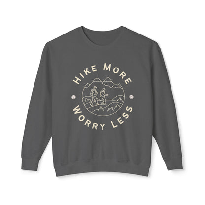 Hike More Worry Less Lightweight Sweatshirt