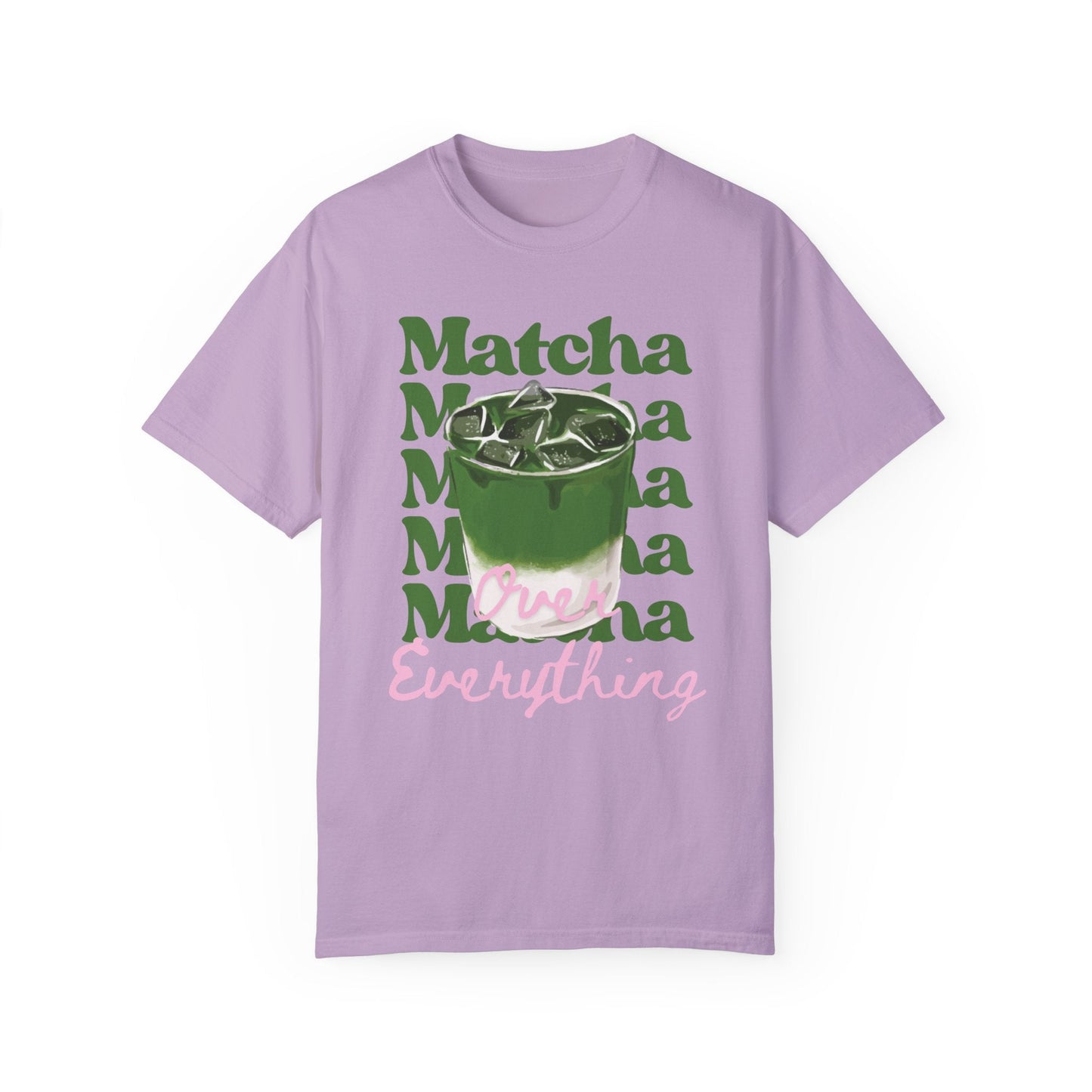 Matcha Over Everything T-Shirt