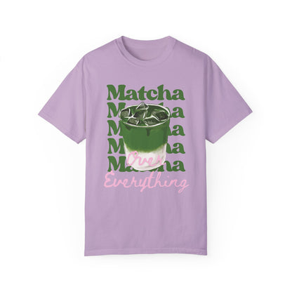 Matcha Over Everything T-Shirt