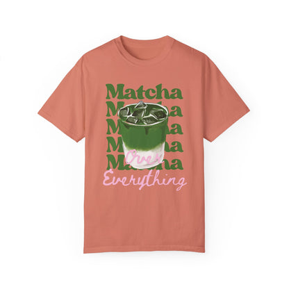 Matcha Over Everything T-Shirt