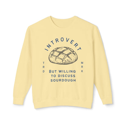 Introvert But Willing to Discuss Sourdough Lightweight Sweatshirt