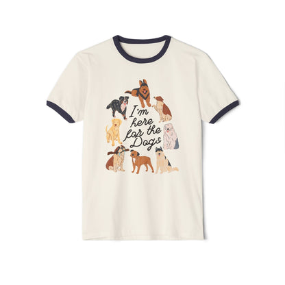 I’m Here for the Dog Ringer T-Shirt