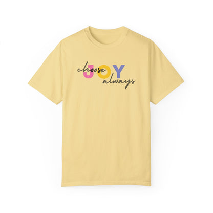 Choose Joy Always T-Shirt