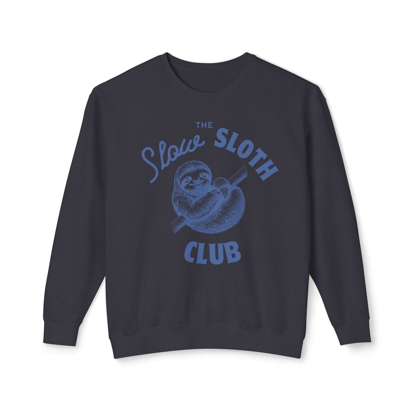 The Slow Sloth Club Lightweight Sweatshirt