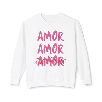 Amor Por Favor Lightweight Sweatshirt