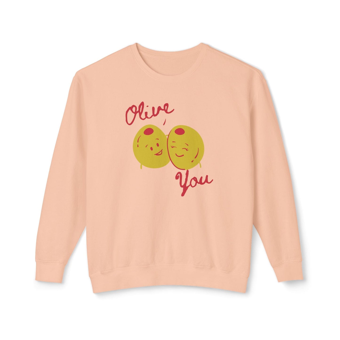 Olive You Lightweight Sweatshirt