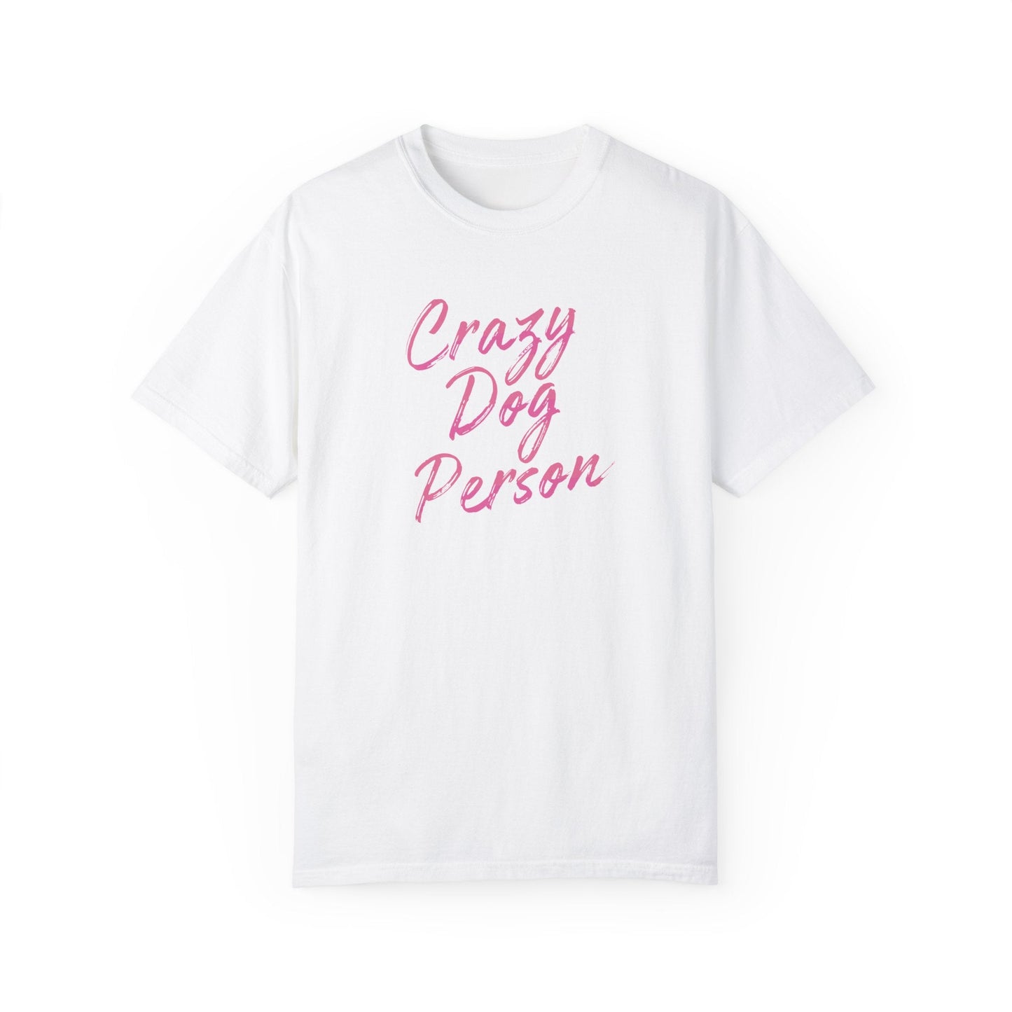 Crazy dog person T-Shirt