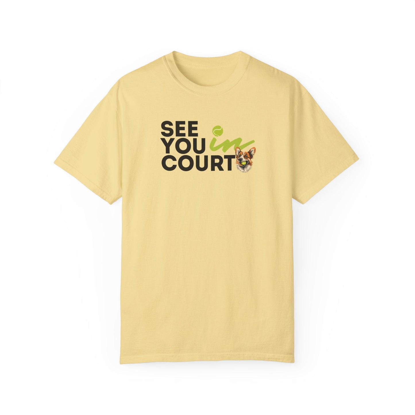 See You in Court Corgi T-Shirt