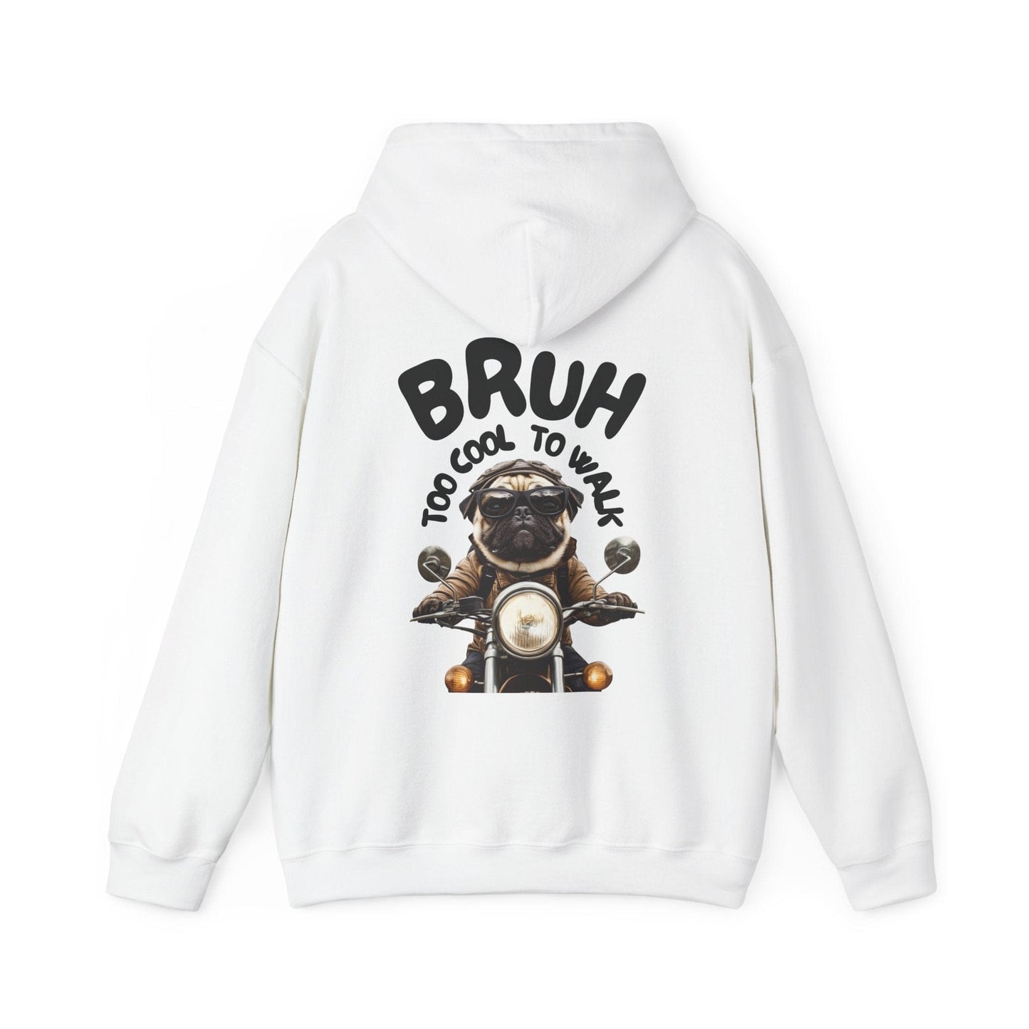 BRUH Too Cool to Walk Hoodie