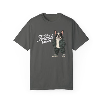 The Trouble Maker Frenchie T-Shirt