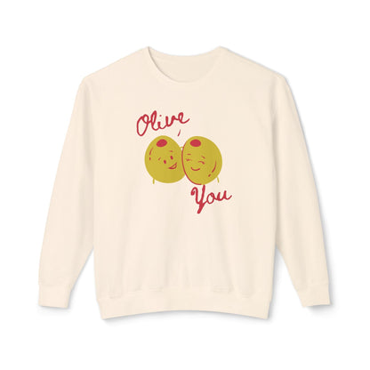 Olive You Lightweight Sweatshirt