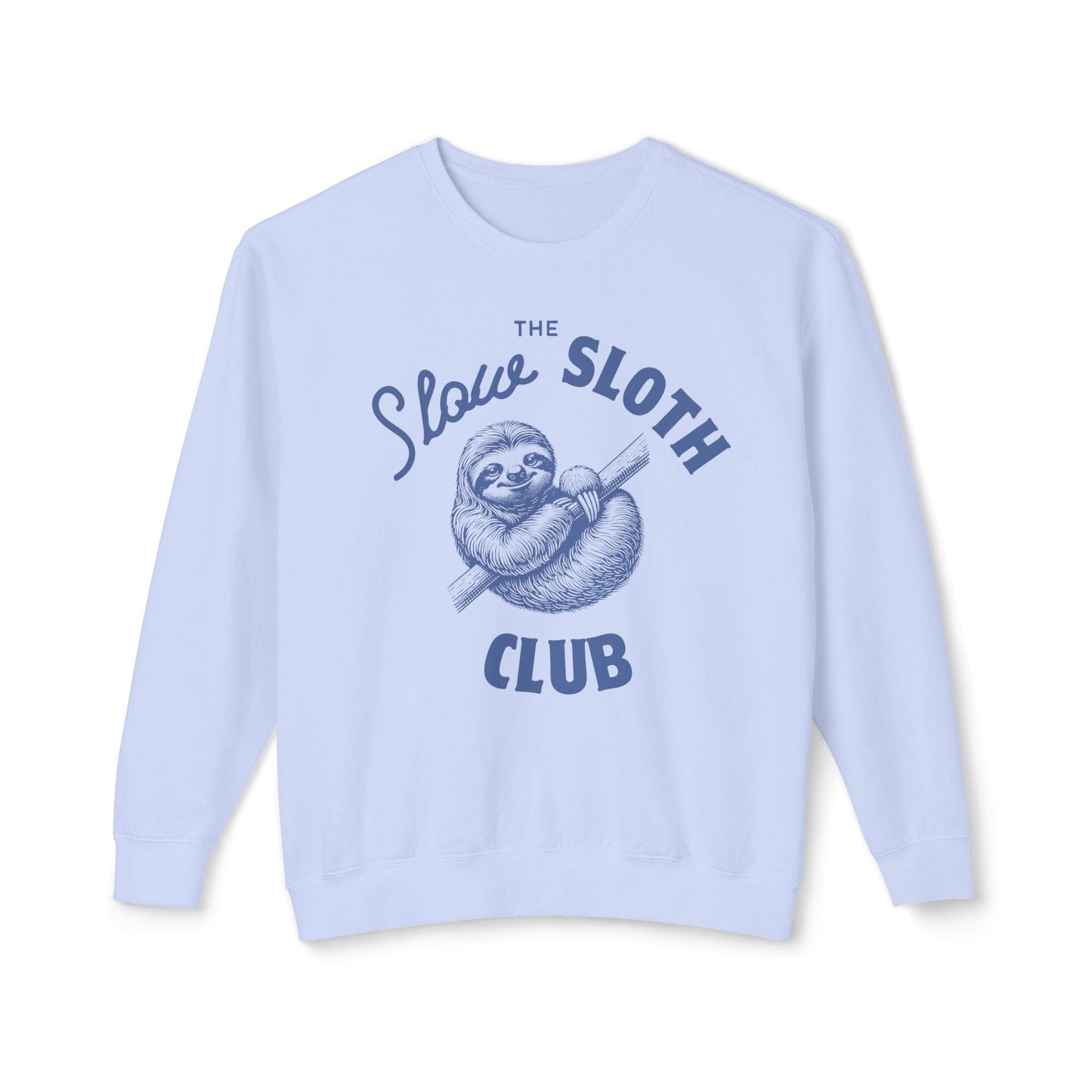 The Slow Sloth Club Lightweight Sweatshirt