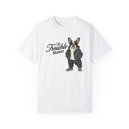 The Trouble Maker Frenchie T-Shirt