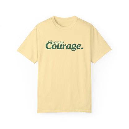 Choose Courage T-Shirt